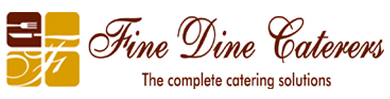 Fine Dine Caterers – One of The Best banquets Zirakpur